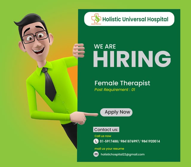 Female Therapist Wanted at Holistic Universal Hospital